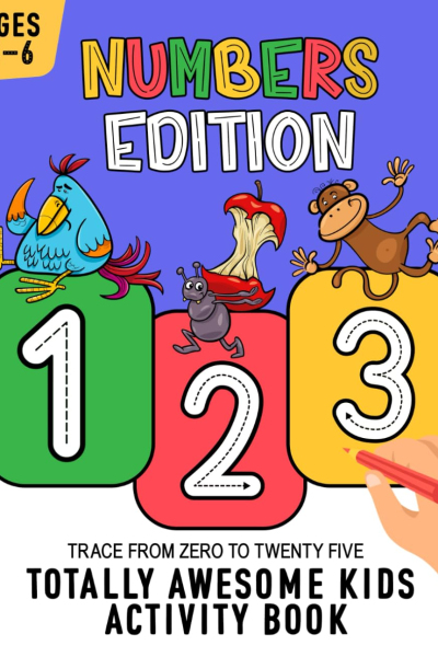 Totally Awesome Kids Activity Book: Numbers Edition