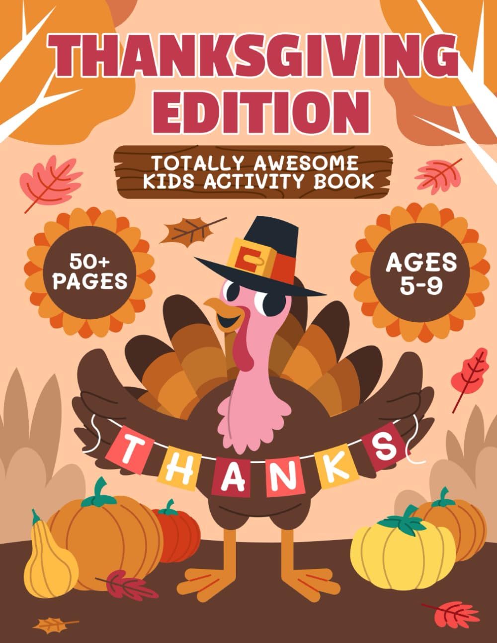 Totally Awesome Kids Activity Book: Thanksgiving Edition