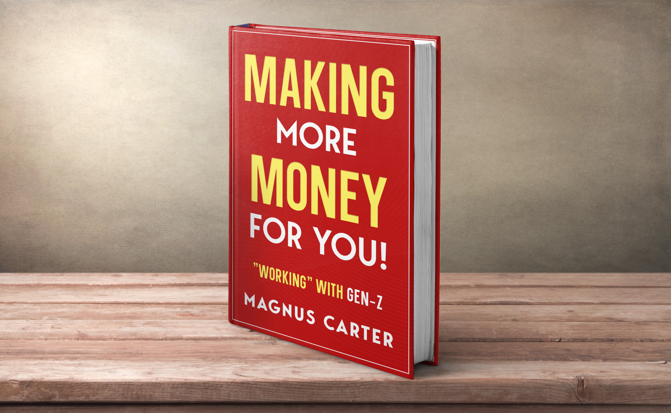 Making More Money for YOU!: "Working" with Gen-Z - Image 3